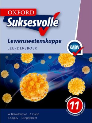 Oxford Suksesvolle Lewenswetenskappe Graad 11 Leerdersboek