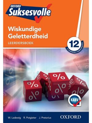 Oxford Suksesvolle Wiskundige Geletterdheid Graad 12 Leerdersboek