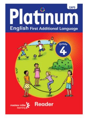 Platinum English First Additional Language Grade 4 Reader