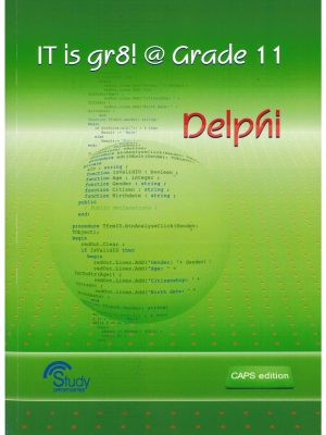 Study Opportunities IT is gr8! @ Grade 11; Delphi