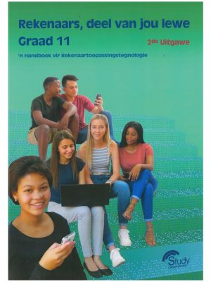 Study Opportunities Rekenaars. deel van jou lewe – Graad 11; RTT  2de Uitgawe