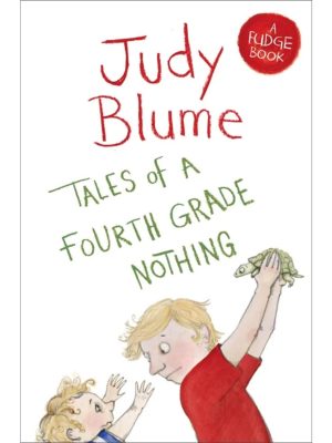 Tales of a Fourth Grade Nothing – Judy Bloom