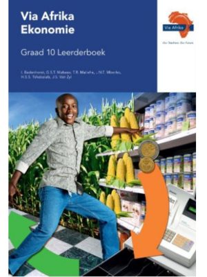 Via Afrika Ekonomie Graad 10 Leerderboek