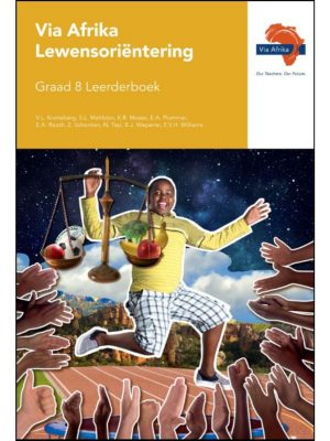 Via Afrika Lewensoriëntering Graad 8 Leerderboek