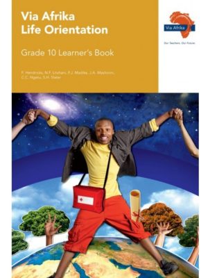 Via Afrika Life Orientation Grade 10 Learner's Book