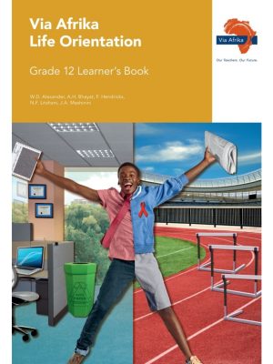 Via Afrika Life Orientation Grade 12 Learner's Book