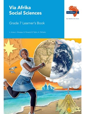 Via Afrika Social Sciences Grade 7 Learner's Book