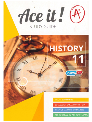 Ace it! Study Guide History Grade 11