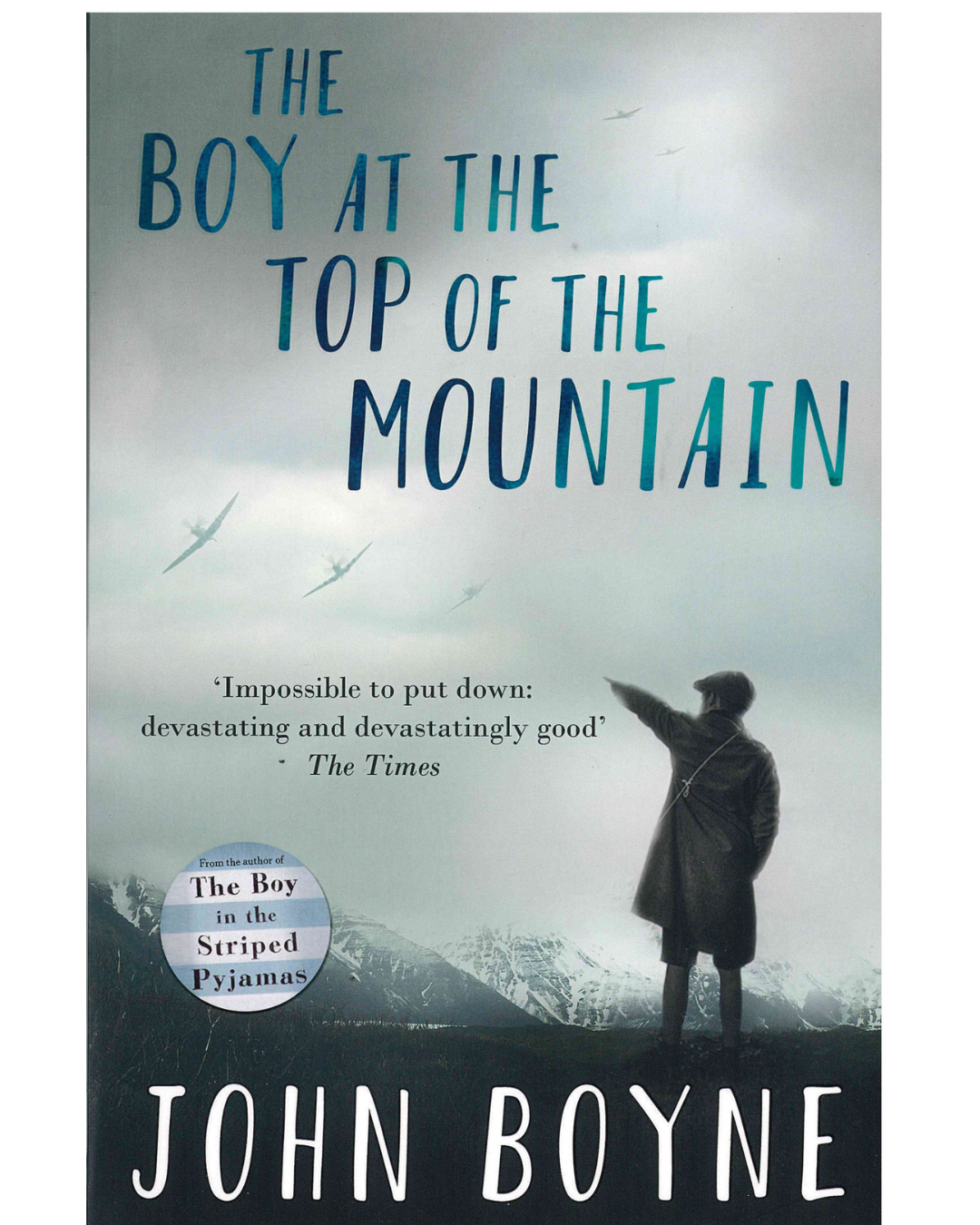 Boy at the Top of the Mountain - John Boyne