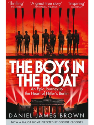Boys In The Boat - Daniel James Brown