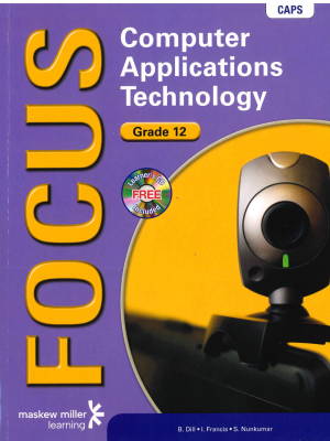 Focus Computer Applications Technology Grade 12 Learners Book