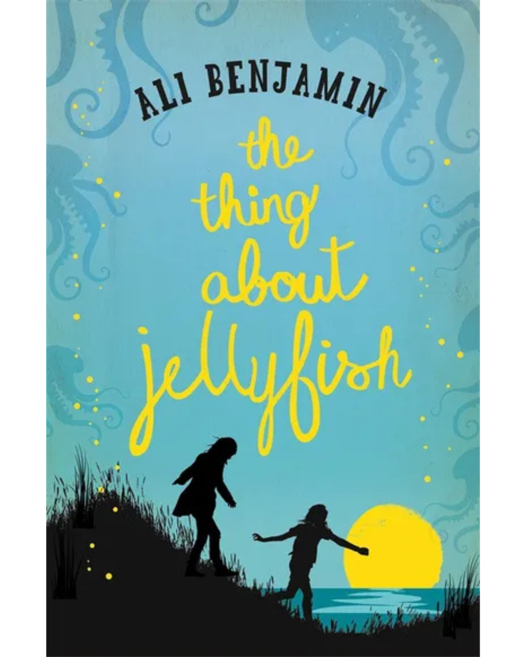 The Thing About Jellyfish - Ali Benjamin